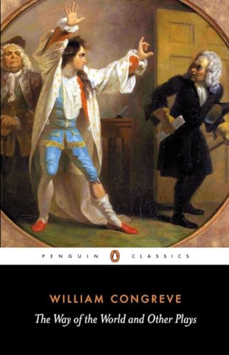 The Way of the World and Other Plays (Penguin Classics) von Penguin Classics